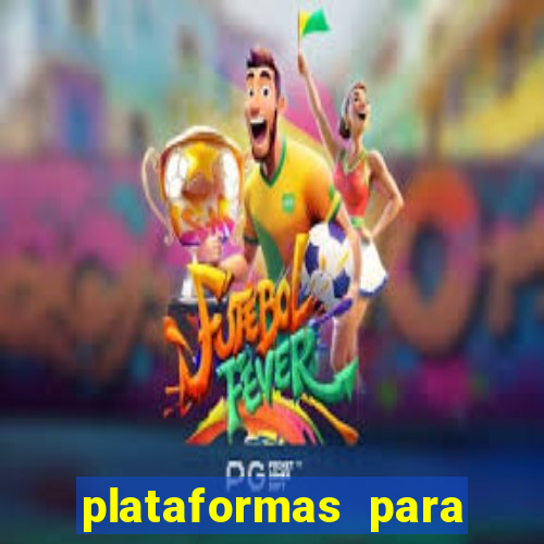 plataformas para ganhar dinheiro jogando